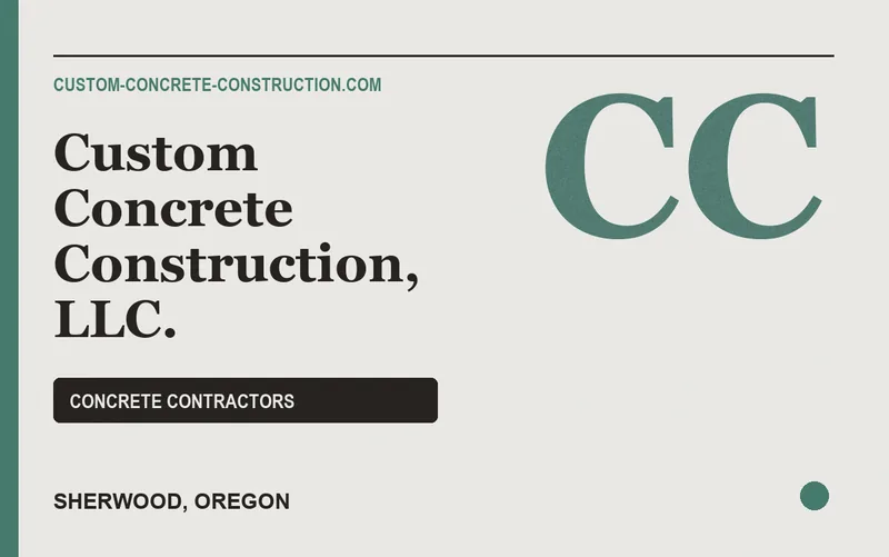 Custom Concrete Construction, LLC. in Sherwood, Oregon