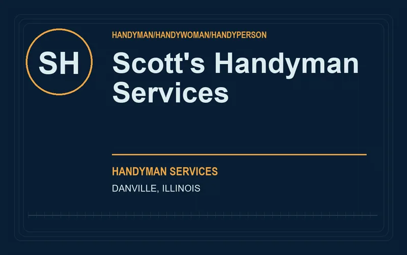 Scott's Handyman Services in Danville, Illinois