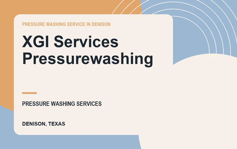 XGI Services Pressurewashing in Denison, Texas