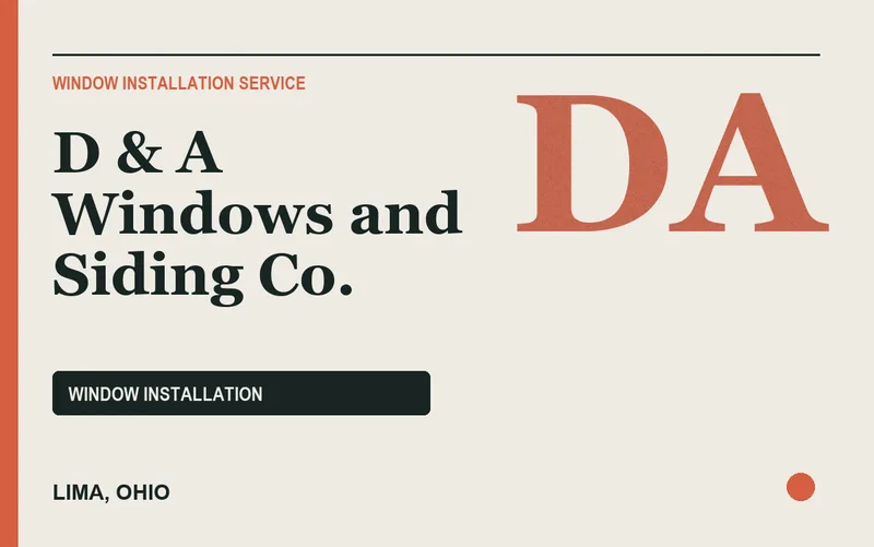 D & A Windows and Siding Co. in Lima, Ohio