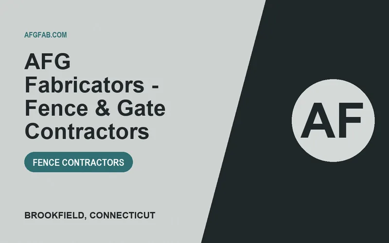 AFG Fabricators - Fence & Gate Contractors in Brookfield, Connecticut