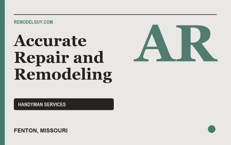 Accurate Repair and Remodeling in Fenton, Missouri