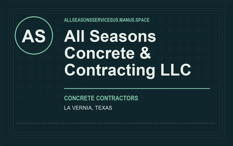 All Seasons Concrete & Contracting LLC in La Vernia, Texas