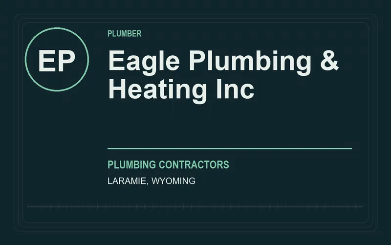 EAGLE PLUMBING & HEATING INC in Laramie, Wyoming