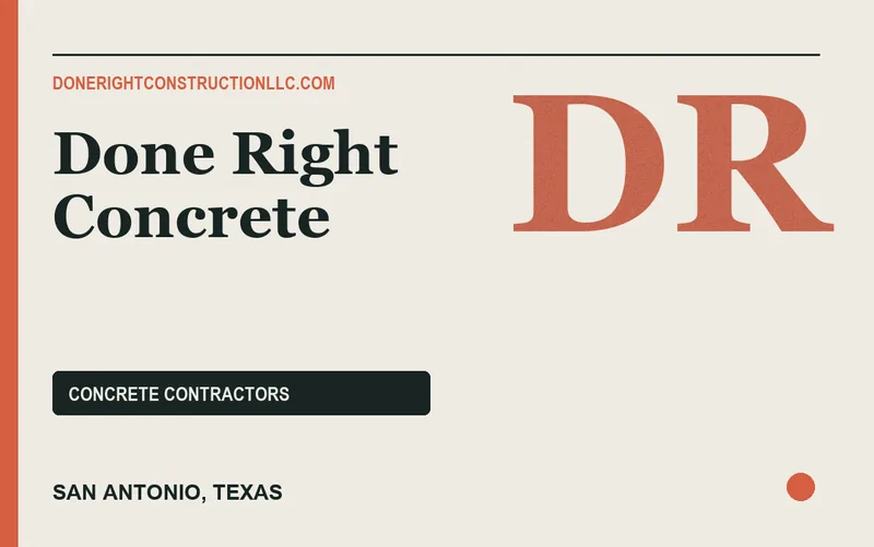 Done Right Concrete in San Antonio, Texas
