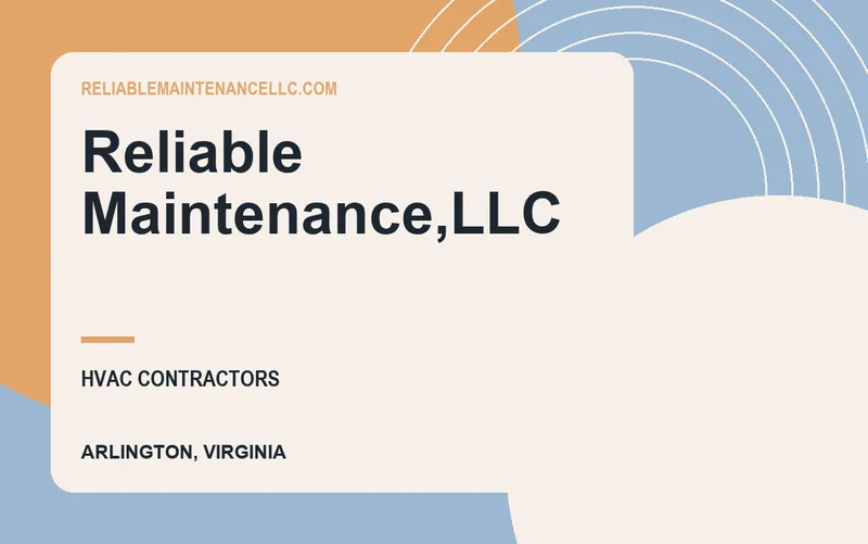 RELIABLE MAINTENANCE,LLC in Arlington, Virginia