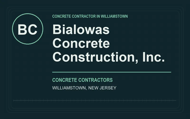 Bialowas Concrete Construction, Inc. in Williamstown, New Jersey
