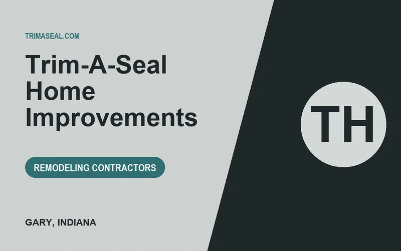 Trim-A-Seal Home Improvements in Gary, Indiana
