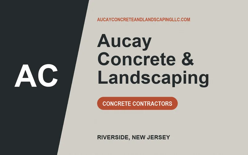 Aucay Concrete & Landscaping in Riverside, New Jersey