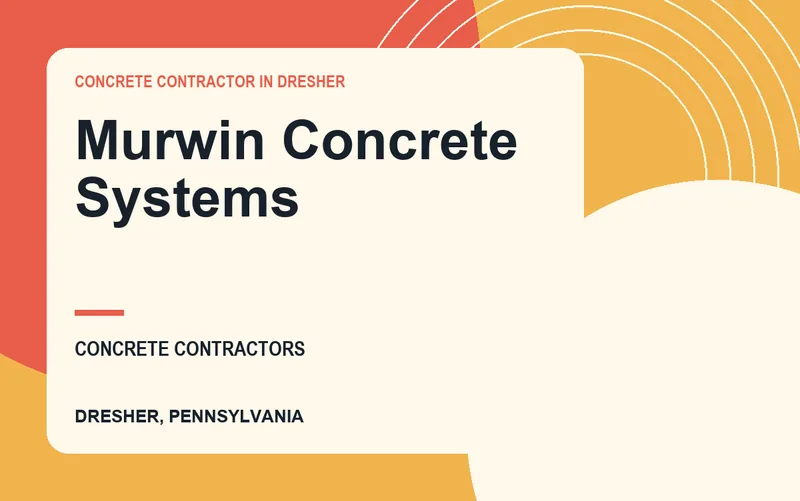 Murwin Concrete Systems in Dresher, Pennsylvania