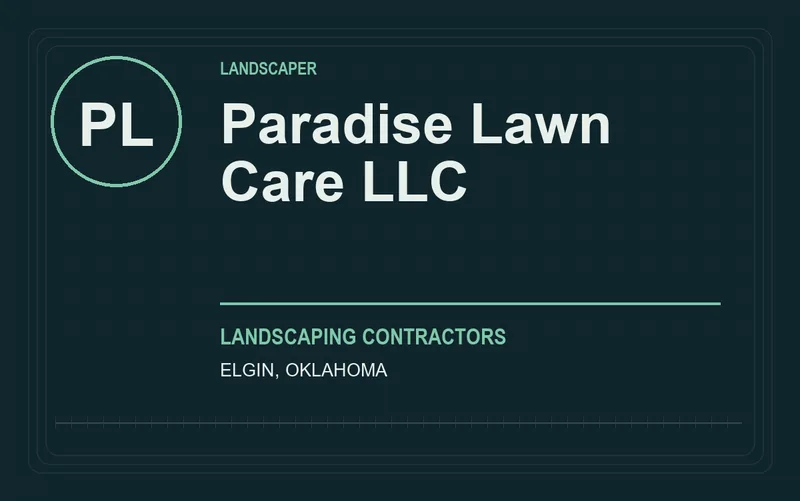 Paradise Lawn Care LLC in Elgin, Oklahoma