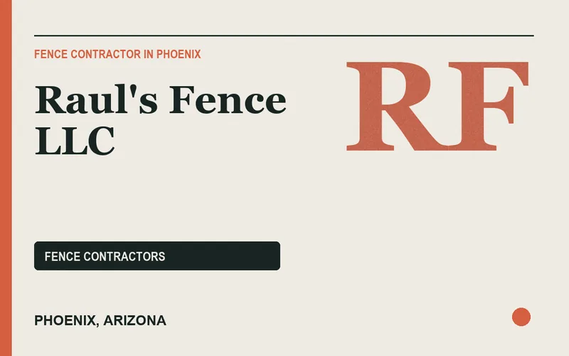 Raul's Fence Llc in Phoenix, Arizona