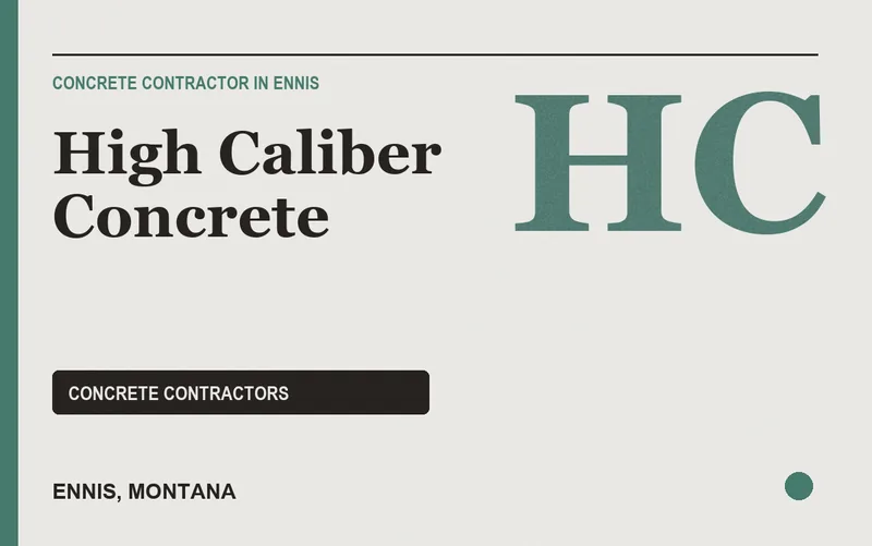 High Caliber Concrete in Ennis, Montana