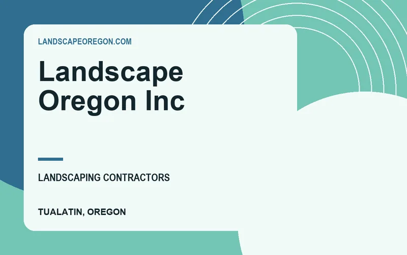 Landscape Oregon Inc in Tualatin, Oregon
