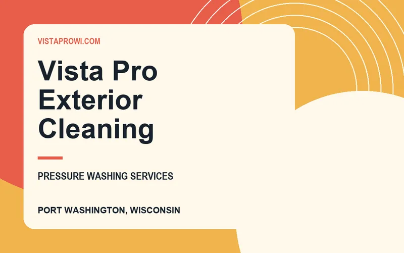 Vista Pro Exterior Cleaning in Port Washington, Wisconsin