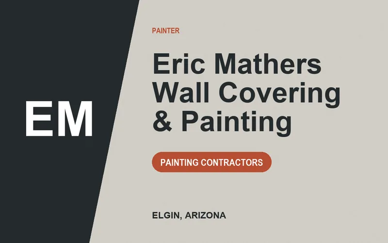 Eric Mathers Wall Covering & Painting in Elgin, Arizona