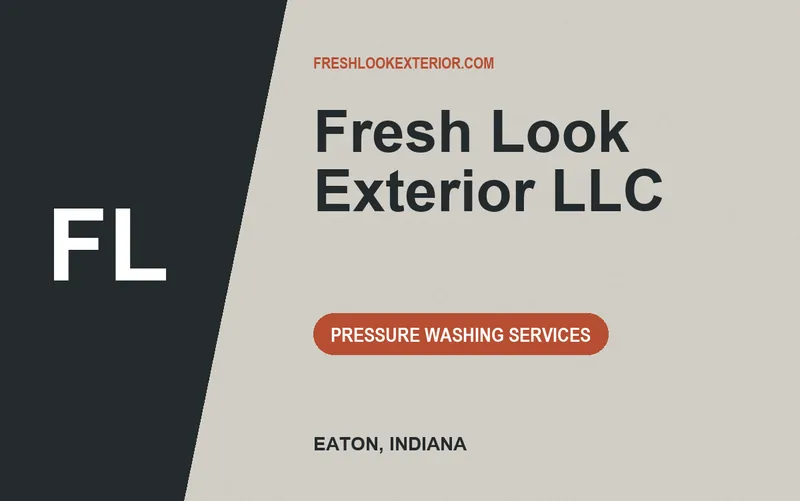 Fresh Look Exterior LLC in Eaton, Indiana