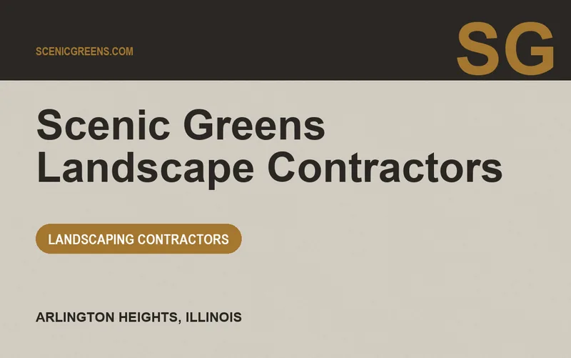 Scenic Greens Landscape Contractors in Arlington Heights, Illinois