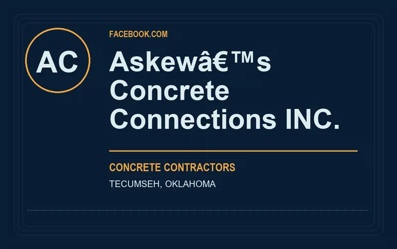 Askewâ€™s Concrete Connections INC. in Tecumseh, Oklahoma