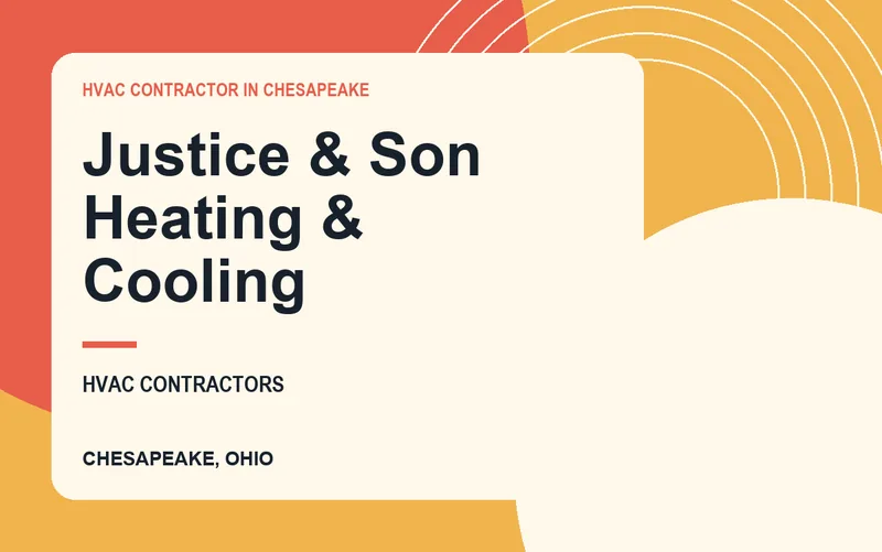 Justice & Son Heating & Cooling in Chesapeake, Ohio