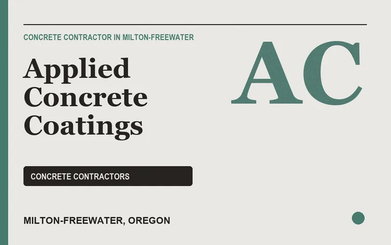 Applied Concrete Coatings in Milton-Freewater, Oregon
