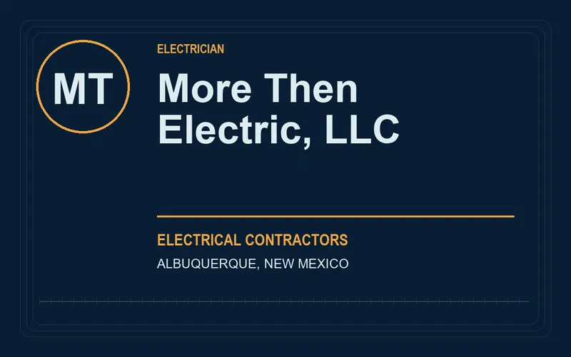 More Then Electric, LLC in Albuquerque, New Mexico