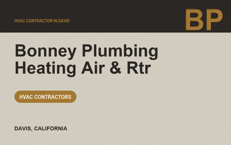 Bonney Plumbing Heating Air & Rtr in Davis, California
