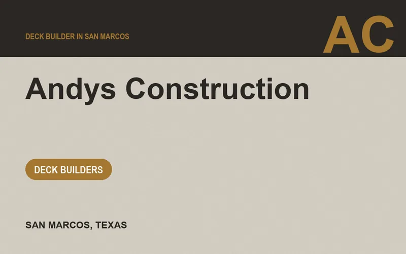 Andys Construction in San Marcos, Texas