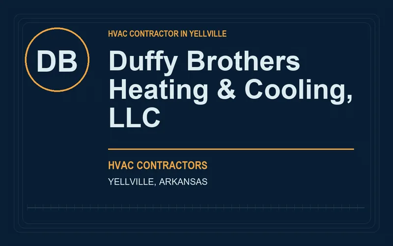 Duffy Brothers Heating & Cooling, LLC in Yellville, Arkansas
