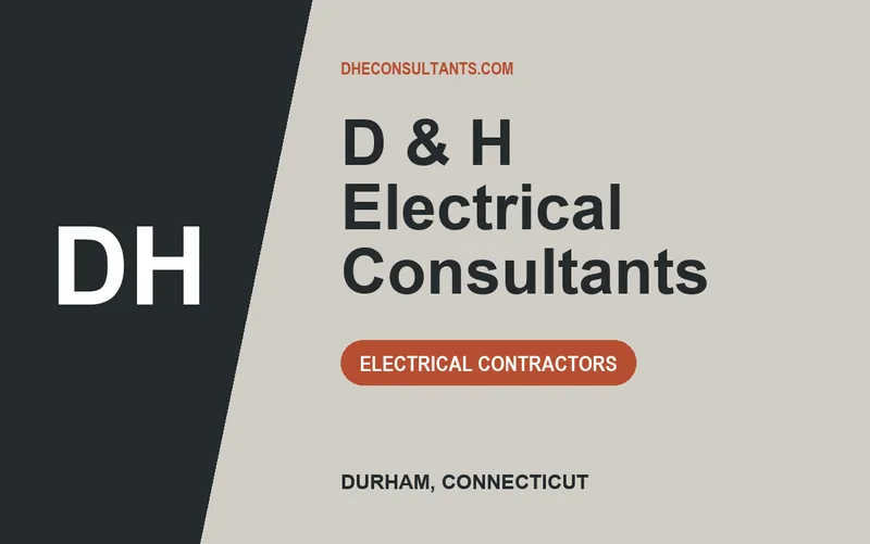 D & H Electrical Consultants in Durham, Connecticut