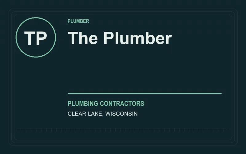 The Plumber in Clear Lake, Wisconsin
