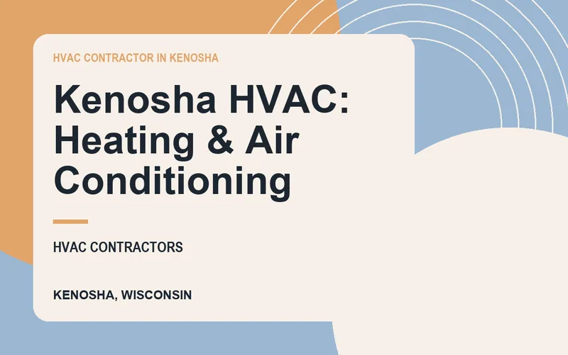Kenosha HVAC: Heating & Air Conditioning in Kenosha, Wisconsin