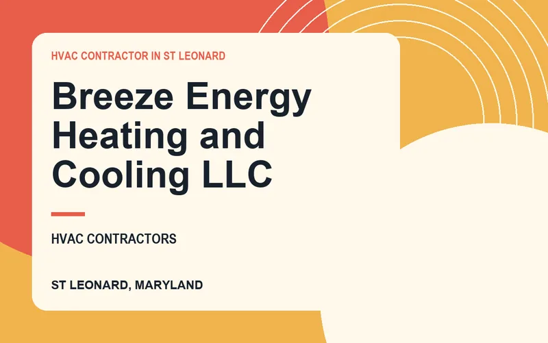 Breeze Energy Heating and Cooling LLC in St Leonard, Maryland