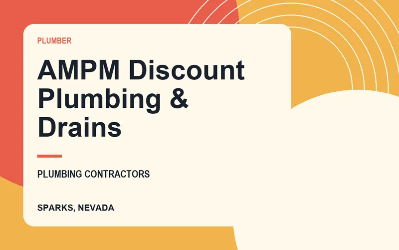 AMPM Discount Plumbing & Drains in Sparks, Nevada