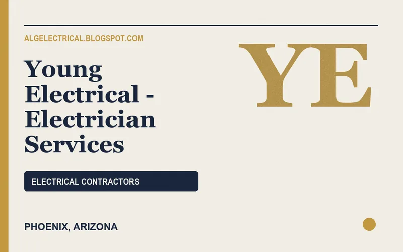 Young Electrical - Electrician Services in Phoenix, Arizona
