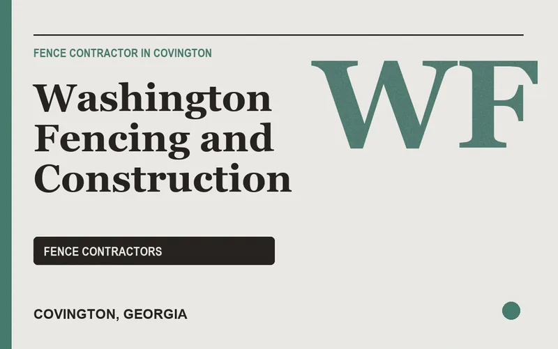 Washington Fencing and Construction in Covington, Georgia