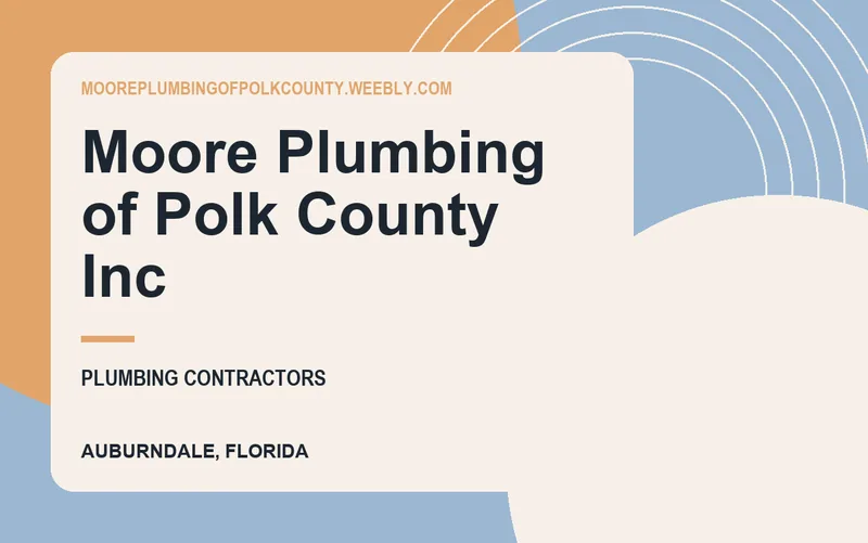 Moore Plumbing of Polk County Inc in Auburndale, Florida