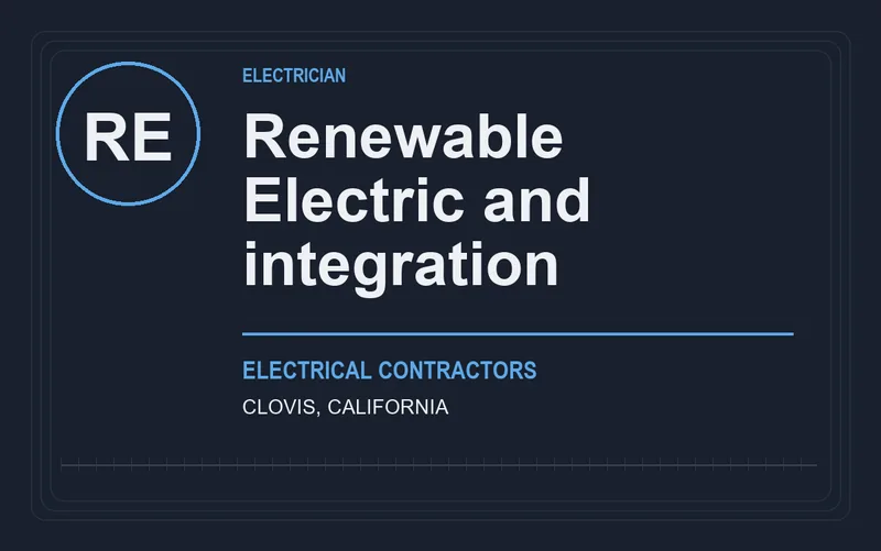 Renewable Electric and integration in Clovis, California