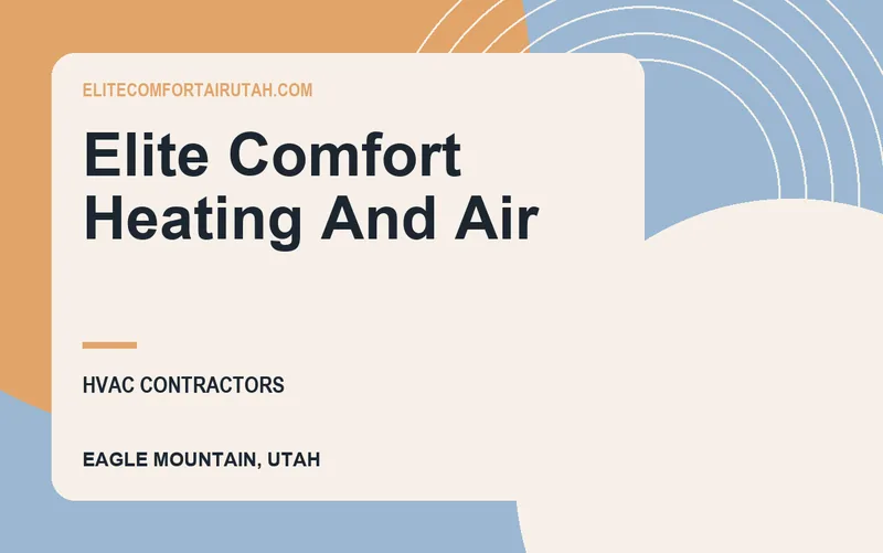 Elite Comfort Heating And Air in Eagle Mountain, Utah