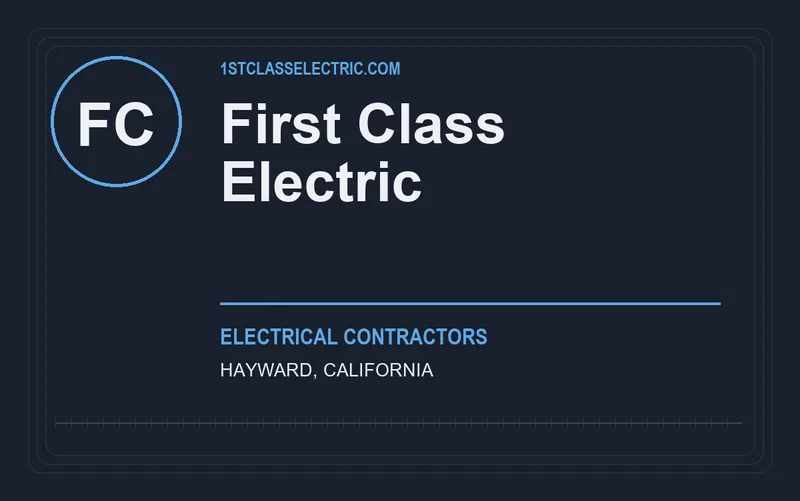 First Class Electric in Hayward, California