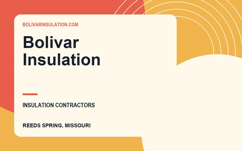 Bolivar Insulation in Reeds Spring, Missouri