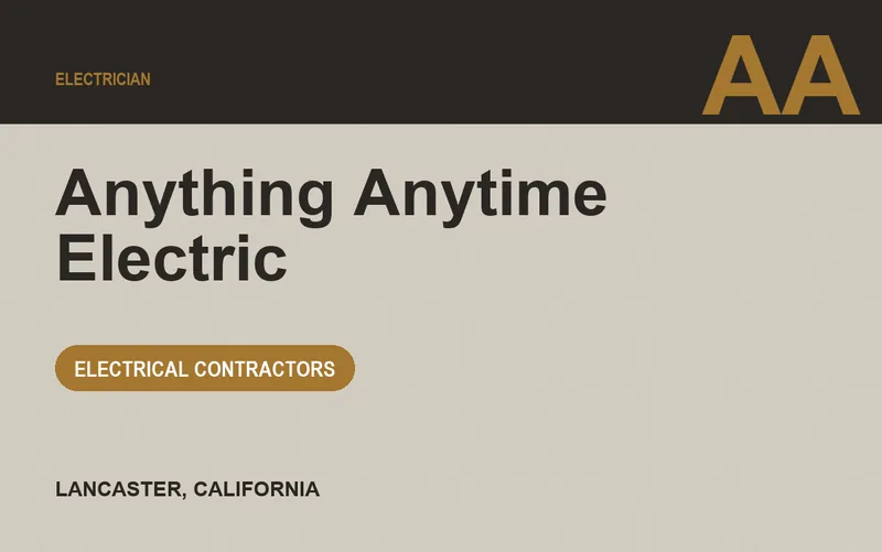 Anything Anytime Electric in Lancaster, California
