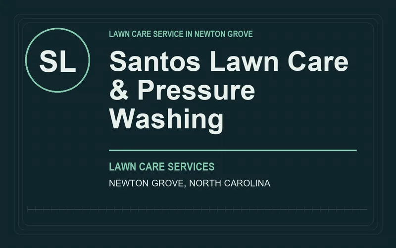Santos Lawn Care & Pressure Washing in Newton Grove, North Carolina