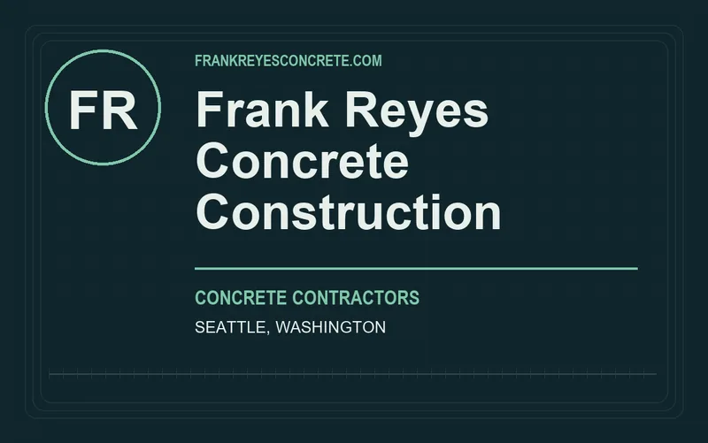 Frank Reyes Concrete Construction in Seattle, Washington