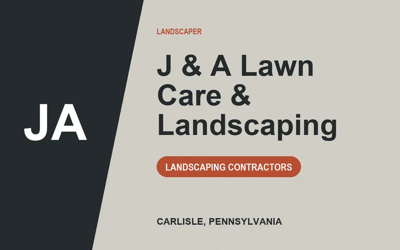 J & A Lawn Care & Landscaping in Carlisle, Pennsylvania