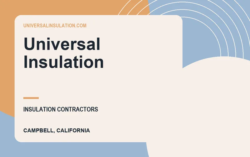 Universal Insulation in Campbell, California