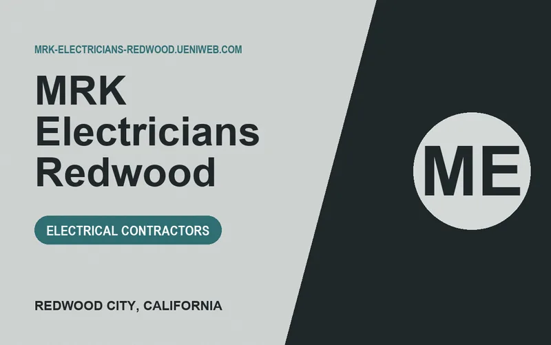 MRK Electricians Redwood in Redwood City, California