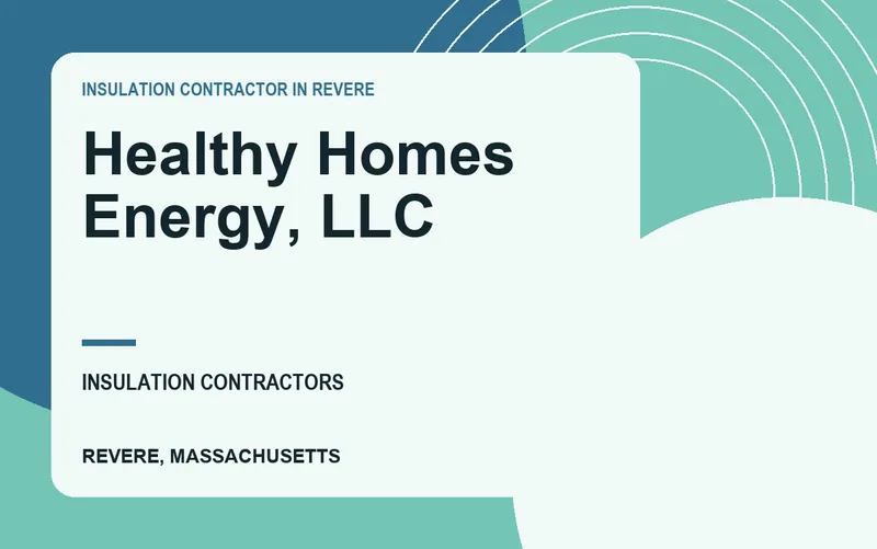 Healthy Homes Energy, LLC in Revere, Massachusetts