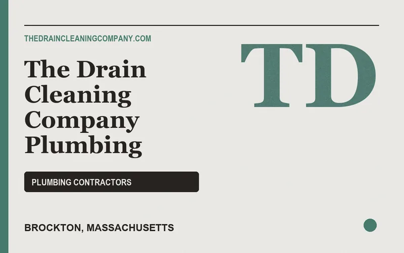 The Drain Cleaning Company Plumbing in Brockton, Massachusetts
