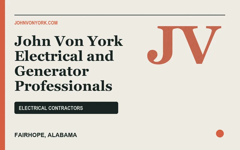 John Von York Electrical and Generator Professionals in Fairhope, Alabama